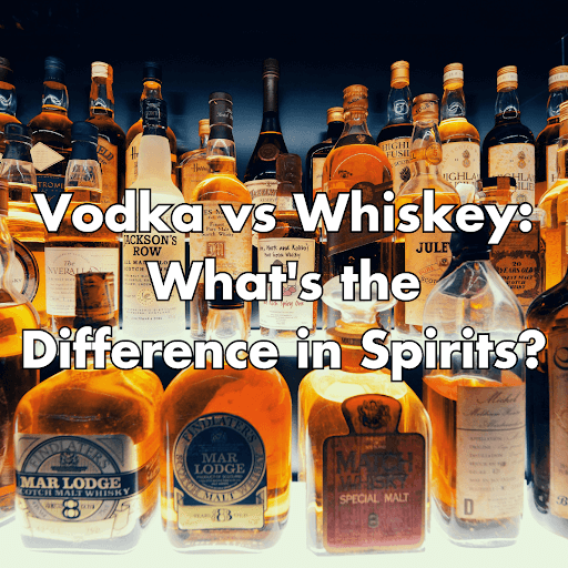 vodka vs whiskey