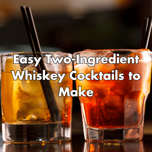 two ingredient whiskey drinks-two ingredient whiskey drinks